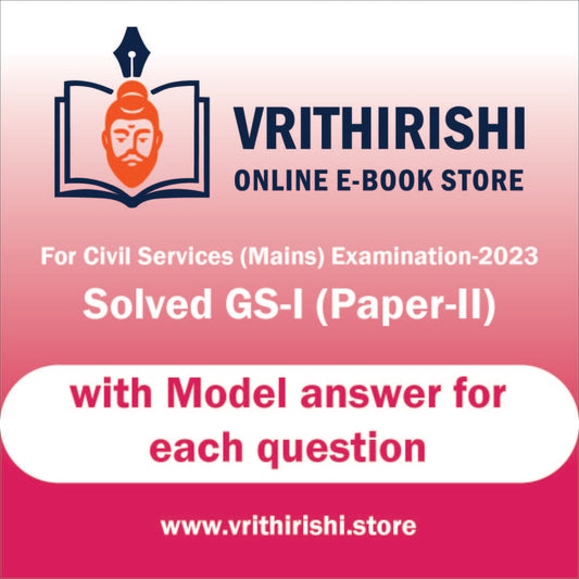 UPSC model answers Civils (Mains) 2023 - Paper-II (GS-I)